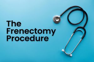frenectomy frenulectomy procedure